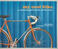 在飛比找博客來優惠-My Cool Bike: An Inspirational