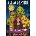 BELLA SANTINI IN THE TROLL WAR