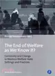 The End of Welfare As We Know It? ― Continuity and Change in Western Welfare State Settings and Practices