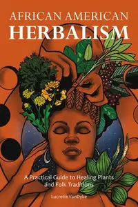 在飛比找誠品線上優惠-African American Herbalism: A 