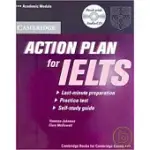 ACTION PLAN FOR IELTS: ACEDEMIC MODULE: LAST MINUTE PREPARATION / PRACTICE TEST / SELF-STUDY GUIDE