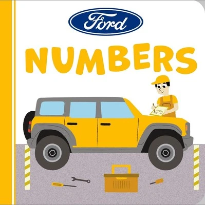 Ford: Numbers by Gabriella DeGennaro Board Book Book