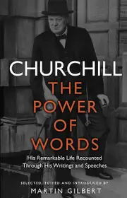 Churchill The Power Of Words by Winston S. Churchill Paperback Book