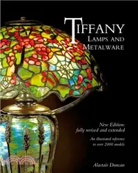 在飛比找三民網路書店優惠-Tiffany Lamps and Metalware: A
