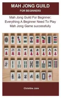 在飛比找博客來優惠-Mah Jong Guild For Beginner: M