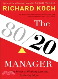 在飛比找三民網路書店優惠-The 80/20 Manager: The Secret 