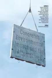 Concrete's Environmental Impact and the Alternatives by Chapman, Tim [Paperback]