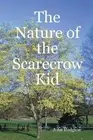 The Nature of the Scarecrow Kid by John Hodgson (English) Paperback Book