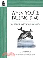 在飛比找三民網路書店優惠-When You're Falling, Dive ─ Ac