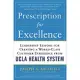 Prescription for Excellence: Leadership Lessons for Creating a World-Class Customer Experience from UCLA Health System