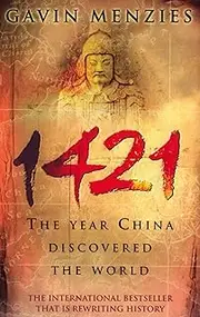 1421: The Year China Discovered The World