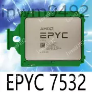AMD EPYC 7532 32 cores 64 threads 2.4-3.3GHZ SP3 CPU processor