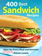 在飛比找三民網路書店優惠-400 Best Sandwich Recipes: Ide