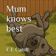 Mum knows best