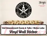 2nd Amendment Come & Take Vinyl Wall Sticker