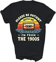 [Generic] Please Be Patient with Me I'm from The 1900s Gift Unisex Shirt Women Men