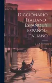 Diccionario Italiano-Espa�ol Y Espa�ol-Italiano (Hardback or Cased Book)
