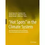 HOT SPOTS IN THE CLIMATE SYSTEM: NEW DEVELOPMENTS IN THE EXTRATROPICAL OCEAN-ATMOSPHERE INTERACTION RESEARCH