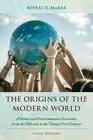 Robert B. Marks The Origins of the Modern World (Paperback) World Social Change