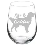 Golden Retriever 'Life is Golden' Stemmed / Stemless Wine Glass