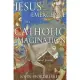 Jesus and the Emergence of a Catholic Imagination: An Illustrated Journey