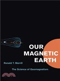 在飛比找三民網路書店優惠-Our Magnetic Earth ─ The Scien