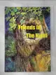 【書寶二手書T3／少年童書_DCA】Friends in the Night_Cheming Chang, Bens English Studio (R.O.C.), 張哲銘