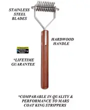 Master Grooming Tools COAT STRIPPER De-mat King Mat Breaker 10 Blade*WOOD HANDLE