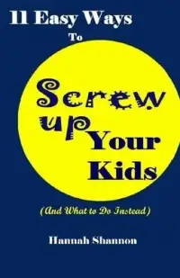 在飛比找博客來優惠-11 Easy Ways To Screw Up Your 