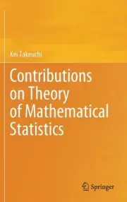 Contributions on Theory of Mathematical Statistics by Kei Takeuchi (English) Har