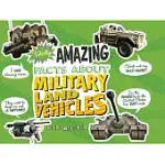 TOTALLY AMAZING FACTS ABOUT MILITARY LAND VEHICLES