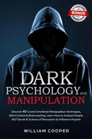Dark Psychology and Manipulation: Dark Psychology and Manipulation: Discover 40