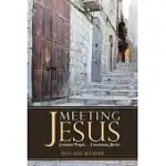 MEETING JESUS: COMMON PEOPLE. . .UNCOMMON STORIES