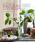 Selina Lake - Natural Living Style Inspirational Ideas for a Beautif - H245z