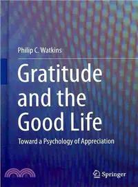 在飛比找三民網路書店優惠-Gratitude and the Good Life ― 