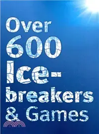 在飛比找三民網路書店優惠-Over 600 Icebreakers & Games ―