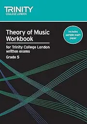 Trinity College London Theory of Music Workbook Grade 5 Music Book: Theory Teaching Material