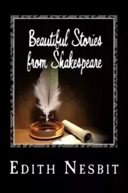 BEAUTIFUL STORIES FROM SHAKESPEARE By Edith Nesbit **BRAND NEW**