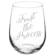 Trust The Process Stemmed / Stemless Wine Glass