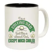 Golf Im A Golf ing Dad Mug Cup