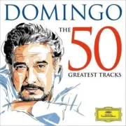 Domingo,Placido - Domingo - The 50 Greatest Tracks 2 CD