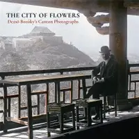 在飛比找誠品線上優惠-The City of Flowers: Dezső Boz