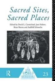 Sacred Sites, Sacred Places by David L. Carmichael (English) Hardcover Book