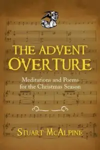 在飛比找博客來優惠-The Advent Overture: Meditatio