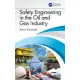 Safety Engineering in the Oil and Gas Industry