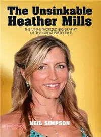 在飛比找三民網路書店優惠-The Unsinkable Heather Mills ―