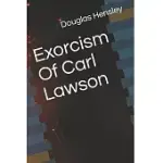 EXORCISM OF CARL LAWSON