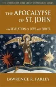 The Apocalypse of St. John: A Revelation of Love and Power (Paperback or Softbac