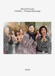 Benoît Peverelli: CHANEL – Fittings and Backstage