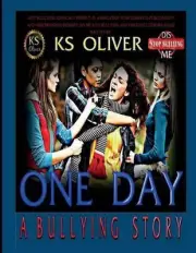 One Day: A Bullying Story by K.S. Oliver (English) Paperback Book
